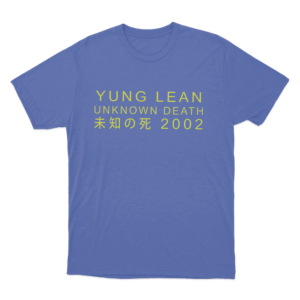 Yung Lean Unknown Death 2002 Unisex T Shirt Blue